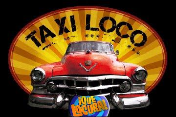 EL TAXI LOCO EN QUE LOCURA